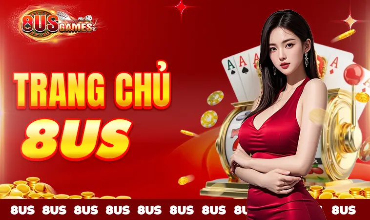 Trang chủ 30 8US - Nhà Cái 8 US - Website Cá Cược Đẳng Cấp Cho Dân Chơi Việt